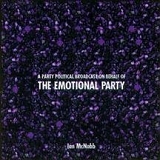 McNabb, Ian - A Party Political Broadcast on Behalf of The Emotional Party