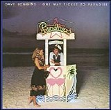 Loggins, Dave - One Way Ticket To Paradise