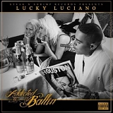 Lucky Luciano - addicted to ballin