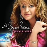 Jenni Rivera - La Gran SeÃ±ora