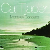 Cal Tjader - Monterey Concerts