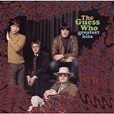 The Guess Who - Greatest Hits