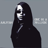 Aaliyah - One in a million