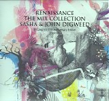 Sasha & John Digweed - Renaissance: The Mix Collection (10th Anniversary Edition)