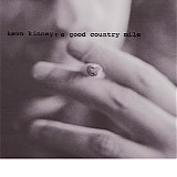 Kevn Kinney & The Golden Palaminos - A Good Country Mile