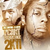 Lil Wayne - I Can't Feel My Face 2K11