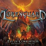 Lorenguard - Eve Of Corruption - The Days Of Astoria  Part One