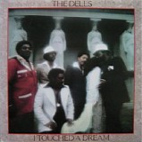Dells, The - I Touched A Dream
