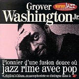 Grover Washington Jr. - Warner Jazz - Les Incontournables