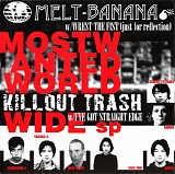 Melt-Banana & Killout Trash - Melt-Banana/Killout Trash