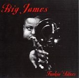 Big James - Funkin' Blues