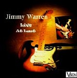 Jimmy Warren Band - Live At Last