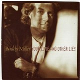 Buddy Miller - Your Love and Other Lies    @320