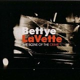 Bettye LaVette - The Scene Of The Crime   @320