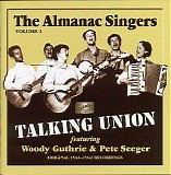 The Almanac Singers - Talking Union Vol. 1   @192