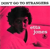 Etta Jones - Don't Go to Strangers