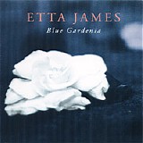 Etta James - Blue Gardenia    @320