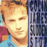 Colin James - Sudden Stop