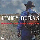 Jimmy Burns - Back To The Delta