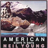 Neil Young - American Stars 'N Bars