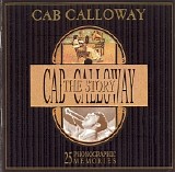 Cab Calloway - The Cab Calloway Story