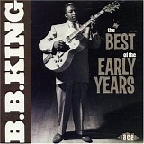 B.B. King - The Best Of The Early Years   @320