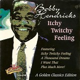 Bobby Hendricks - Itchy Twitchy Feeling    @320