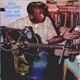 Bill Williams - Low And Lonesome