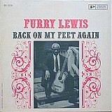 Walter 'Furry' Lewis - Back On My Feet Again   @320