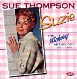 Sue Thompson - Suzie: The Hickory Anth. 1961-65   @320