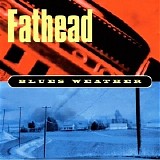 Fathead - Blues Weather (1999)   @320