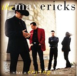 Mavericks - What A Crying Shame