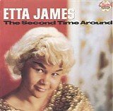 Etta James - The Second Time Around