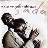 Walter "Wolfman" Washington - Sada   @320