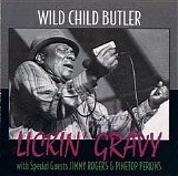 George "Wild Child" Butler - Lickin' Gravy