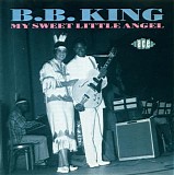 B.B. King - My Sweet Little Angel   @320