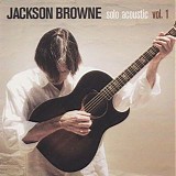 Jackson Browne - Solo Acoustic Vol.1    @320