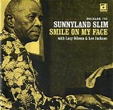 Sunnyland Slim - Smile On My Face    @320