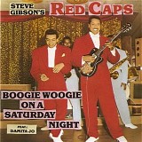 Steve Gibson & The Red Caps - Boogie Woogie On A Saturday Night