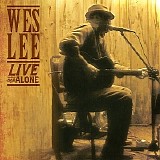 Wes Lee - Live And Alone   @320