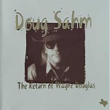 Doug Sahm - The Return Of Wayne Douglas