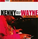 Kenny "Blues Boss" Wayne - Let's Have Some Fun!