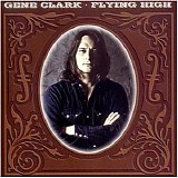 Clark, Gene - Flying High