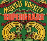 Supergrass - Mansize Rooster