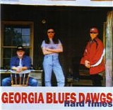 Georgia Blues Dawgs - Hard Times