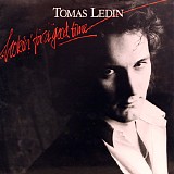 Tomas Ledin - Lookin' For A Good Time