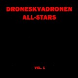 DronÃ½ SkvadronÃ½ - Droneskvadronen All-Stars Vol. 1