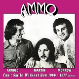 AMMO - Can't Smile Without You (1966-1977)