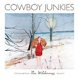 Cowboy Junkies - The Wilderness