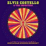 Costello, Elvis ( & The Attractions) - The Return of the Spectacular Spinning Songbook